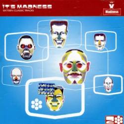 Madness : It's Madness